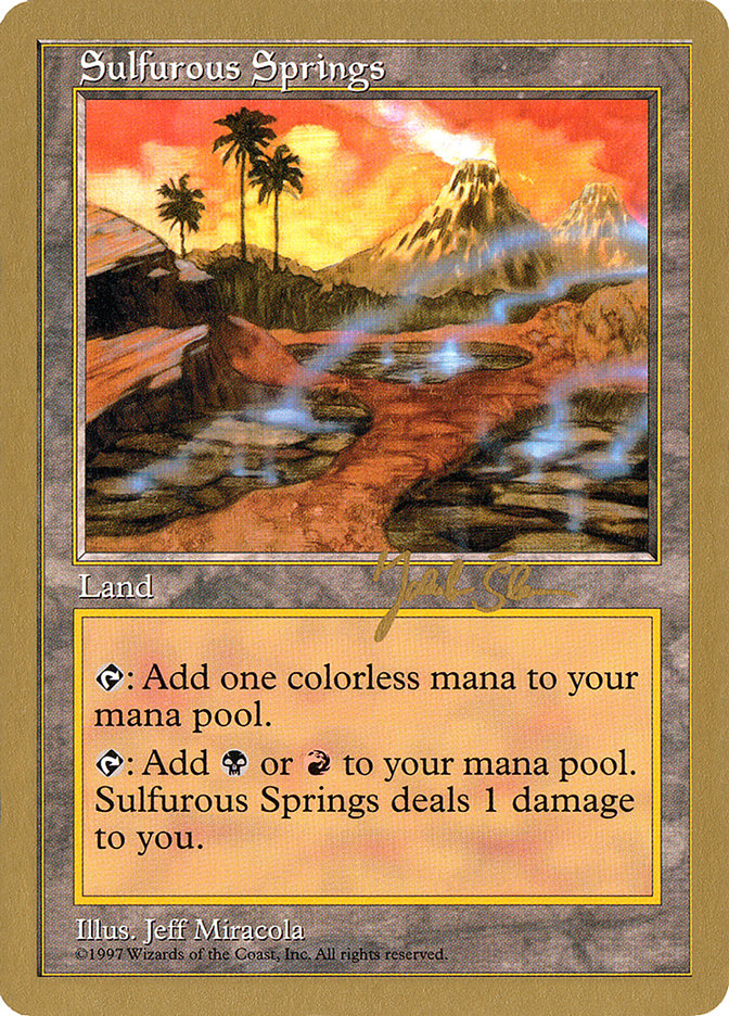 Sulfurous Springs (Jakub Slemr) [World Championship Decks 1997] | Jack's On Queen