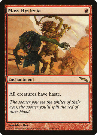 Mass Hysteria [Mirrodin] | Jack's On Queen
