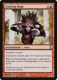 Undying Rage [Time Spiral] | Jack's On Queen