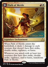 Path of Mettle [Rivals of Ixalan Promos] | Jack's On Queen