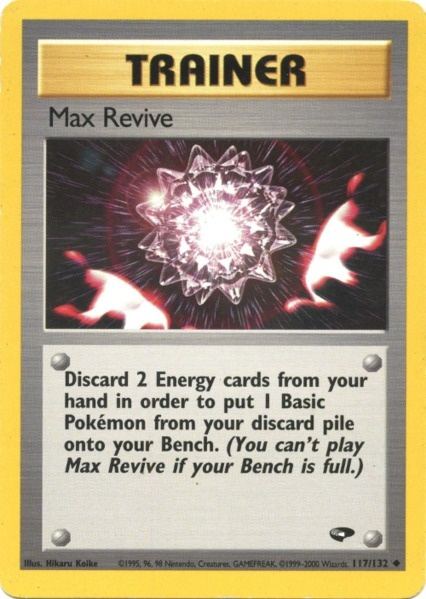 Max Revive (117/132) [Gym Challenge Unlimited] | Jack's On Queen