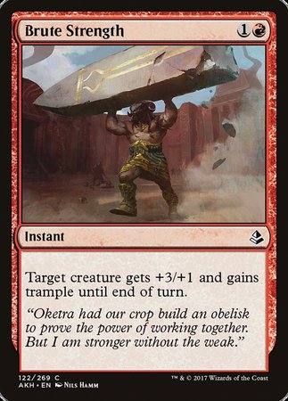 Brute Strength [Amonkhet] | Jack's On Queen