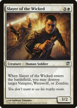 Slayer of the Wicked [Innistrad] | Jack's On Queen