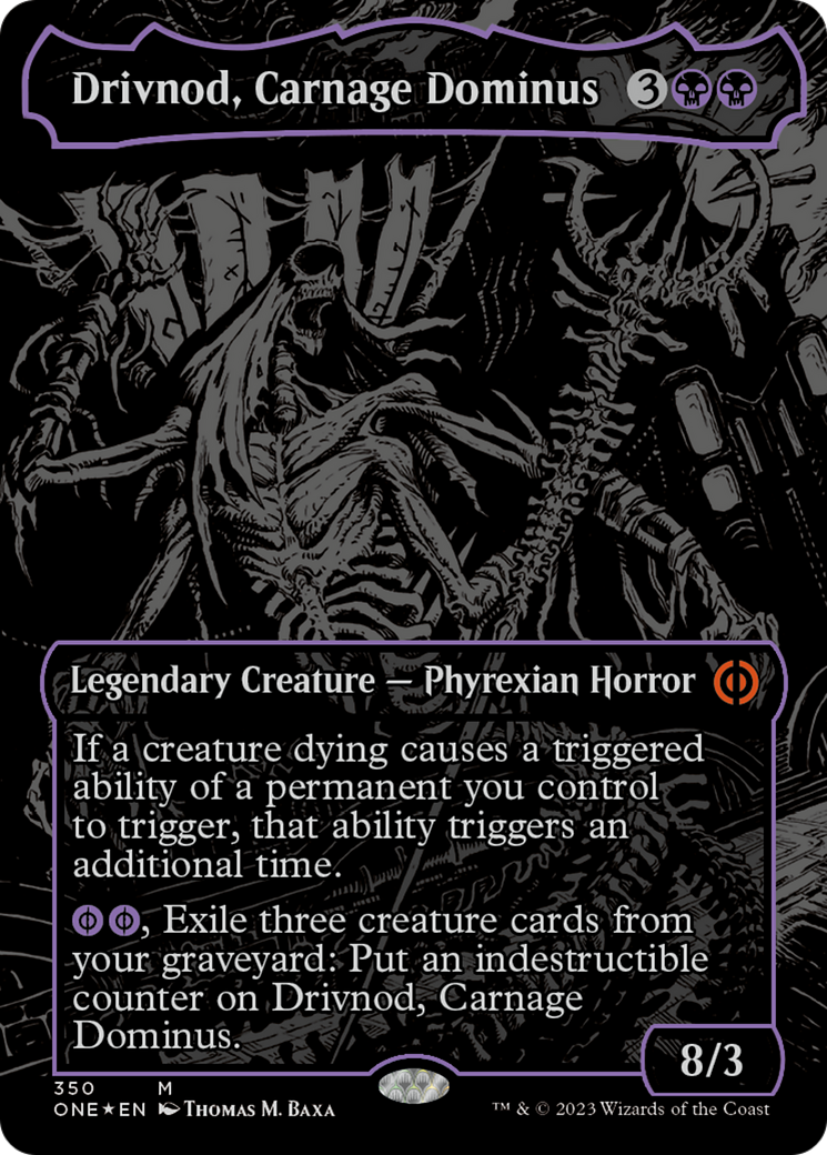 Drivnod, Carnage Dominus (Oil Slick Raised Foil) [Phyrexia: All Will Be One] | Jack's On Queen