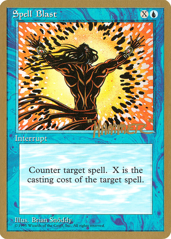 Spell Blast (Shawn "Hammer" Regnier) [Pro Tour Collector Set] | Jack's On Queen