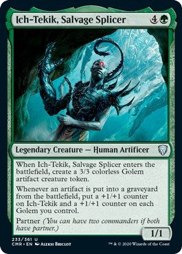 Ich-Tekik, Salvage Splicer [Commander Legends] | Jack's On Queen