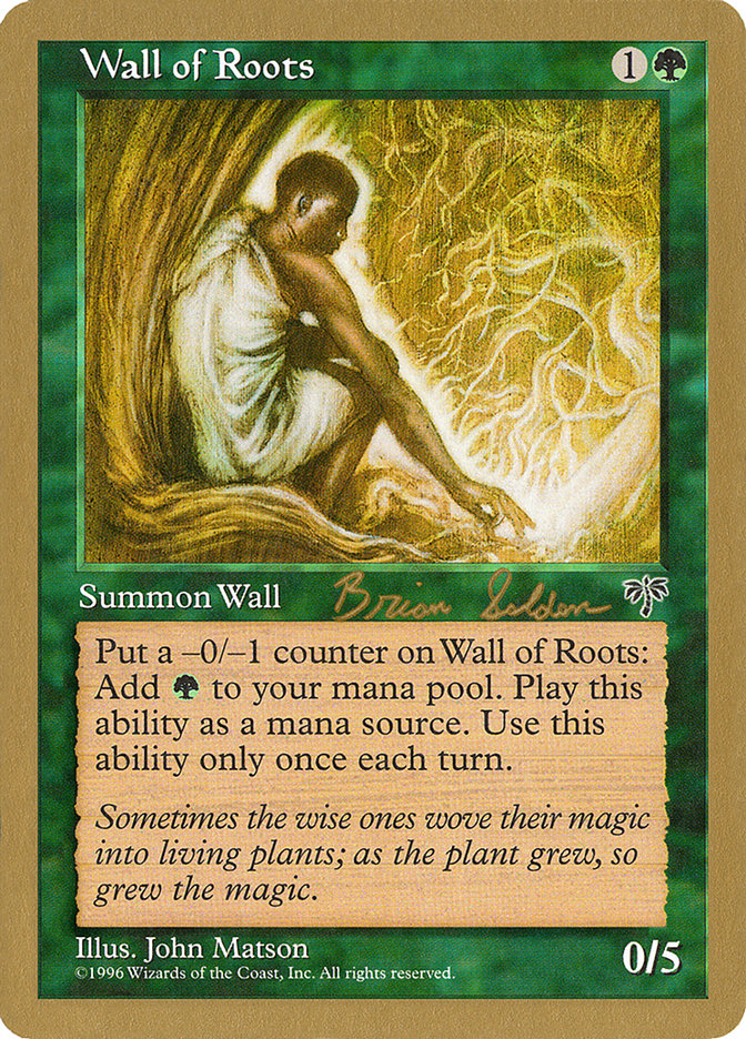 Wall of Roots (Brian Selden) [World Championship Decks 1998] | Jack's On Queen