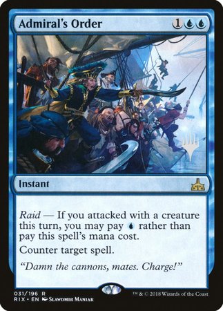 Admiral's Order [Rivals of Ixalan Promos] | Jack's On Queen