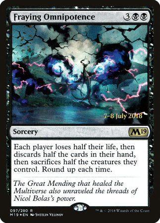 Fraying Omnipotence [Core Set 2019 Promos] | Jack's On Queen