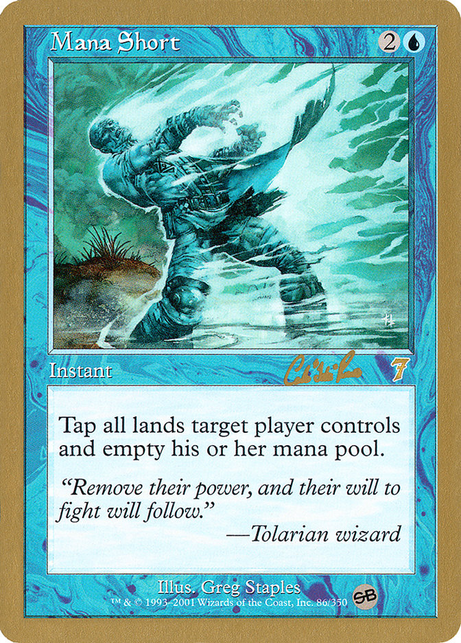 Mana Short (Carlos Romao) (SB) [World Championship Decks 2002] | Jack's On Queen