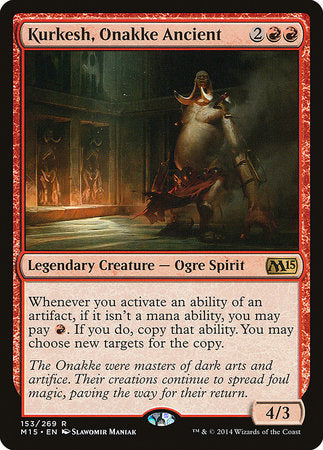 Kurkesh, Onakke Ancient [Magic 2015] | Jack's On Queen