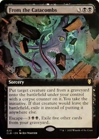 From the Catacombs (Extended Art) [Commander Legends: Battle for Baldur's Gate] | Jack's On Queen