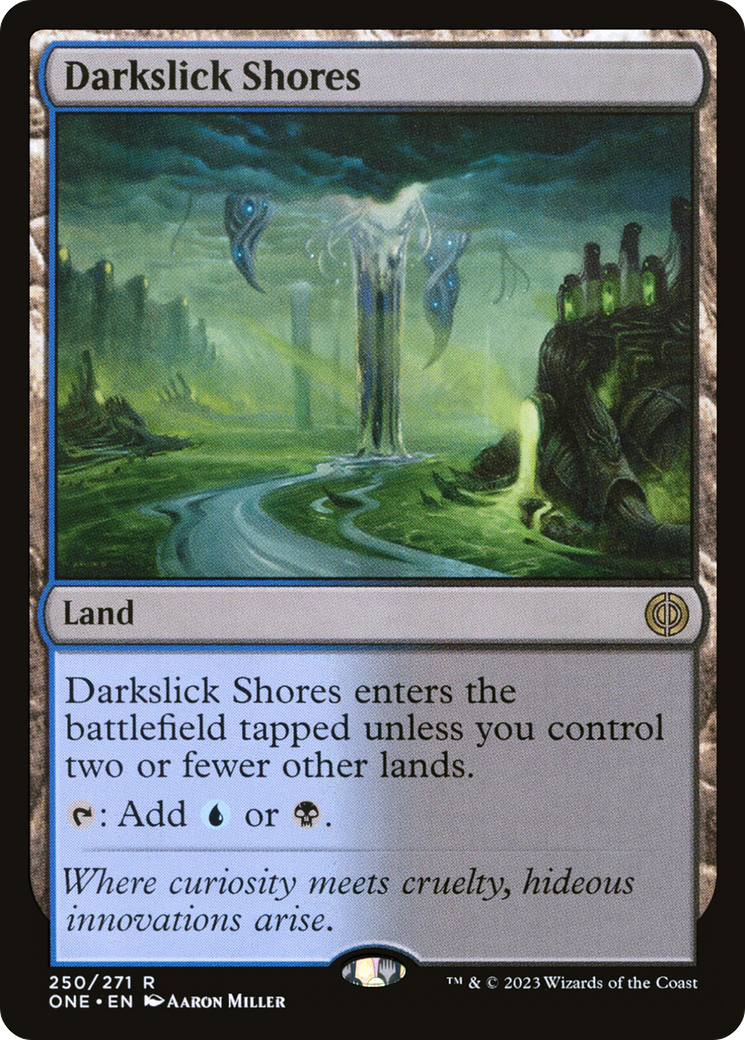 Darkslick Shores [Phyrexia: All Will Be One] | Jack's On Queen