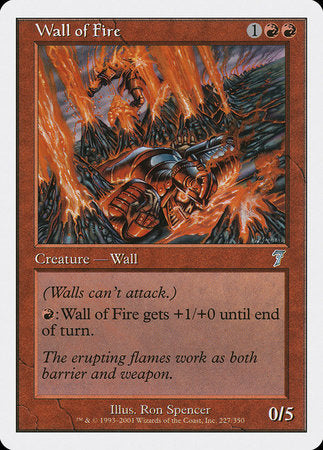 Wall of Fire [Seventh Edition] | Jack's On Queen