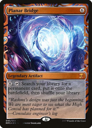 Planar Bridge [Kaladesh Inventions] | Jack's On Queen