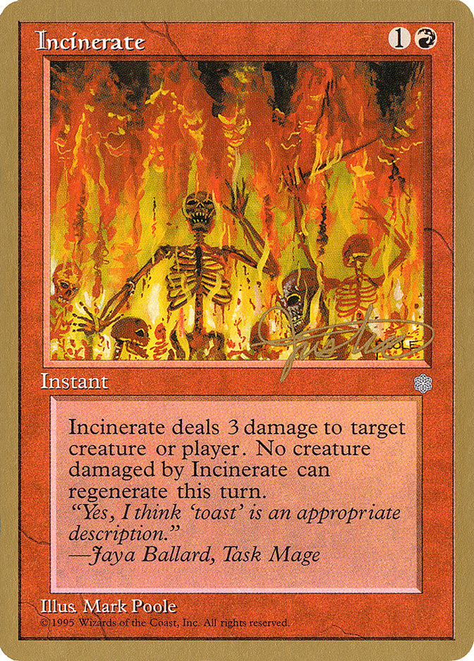Incinerate (Mark Justice) [Pro Tour Collector Set] | Jack's On Queen