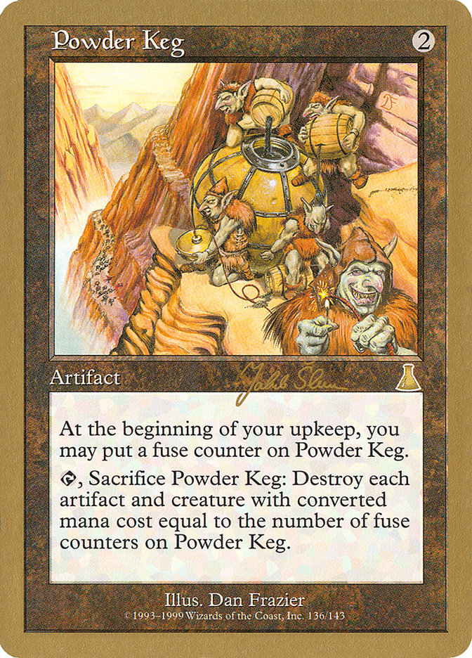 Powder Keg (Jakub Slemr) [World Championship Decks 1999] | Jack's On Queen