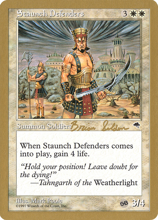 Staunch Defenders (Brian Selden) (SB) [World Championship Decks 1998] | Jack's On Queen