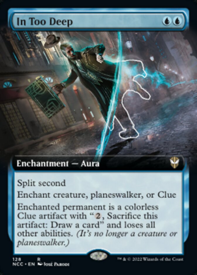 In Too Deep (Extended Art) [Streets of New Capenna Commander] | Jack's On Queen