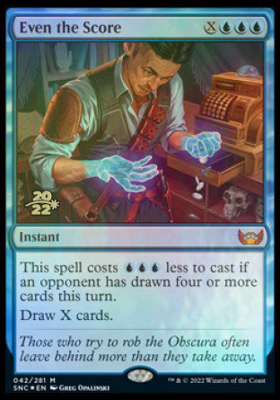 Even the Score [Streets of New Capenna Prerelease Promos] | Jack's On Queen