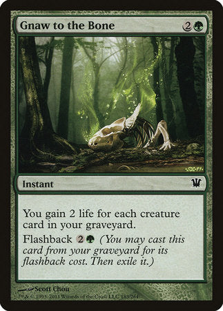 Gnaw to the Bone [Innistrad] | Jack's On Queen