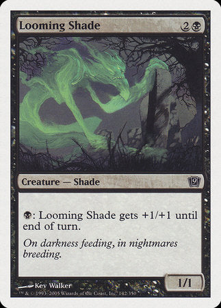 Looming Shade [Ninth Edition] | Jack's On Queen