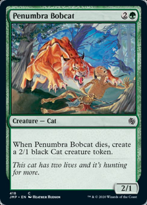Penumbra Bobcat [Jumpstart] | Jack's On Queen