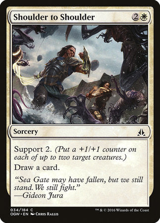 Shoulder to Shoulder [Oath of the Gatewatch] | Jack's On Queen