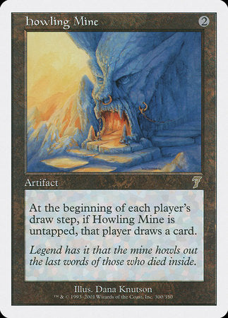 Howling Mine [Seventh Edition] | Jack's On Queen
