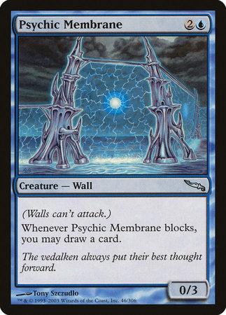 Psychic Membrane [Mirrodin] | Jack's On Queen