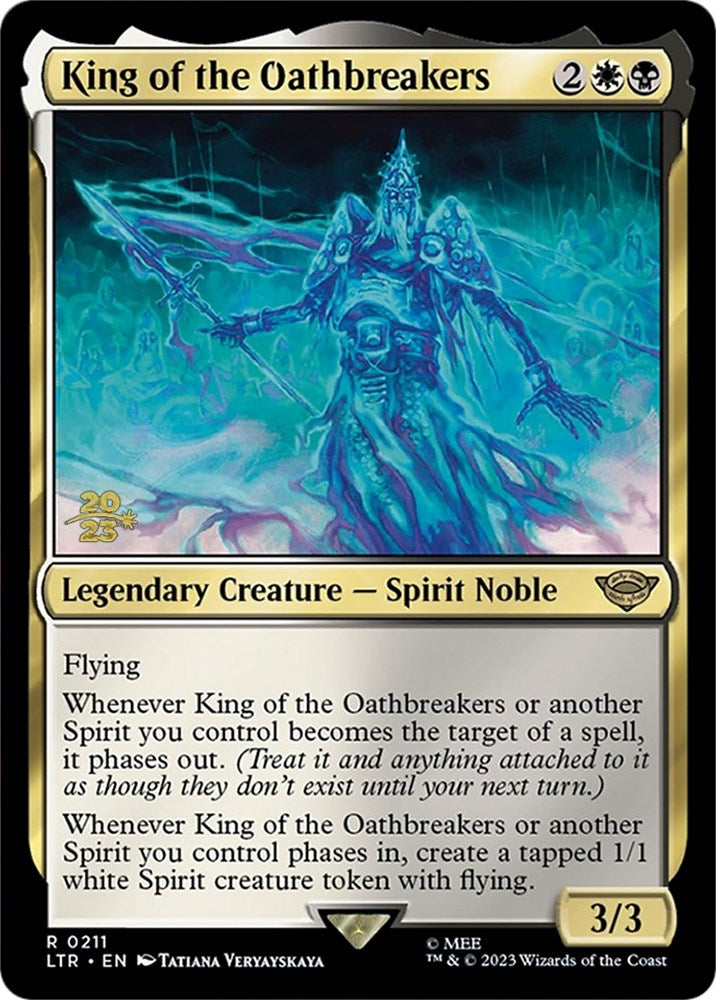 King of the Oathbreakers [The Lord of the Rings: Tales of Middle-Earth Prerelease Promos] | Jack's On Queen