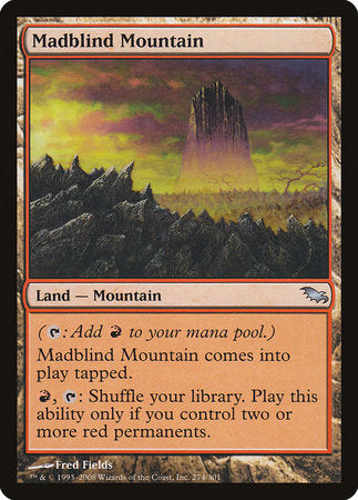 Madblind Mountain [Shadowmoor] | Jack's On Queen