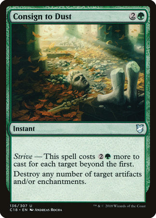 Consign to Dust [Commander 2018] | Jack's On Queen