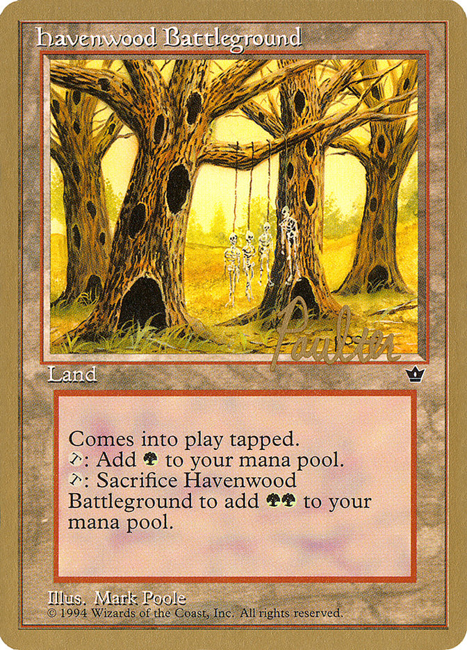 Havenwood Battleground (Preston Poulter) [Pro Tour Collector Set] | Jack's On Queen