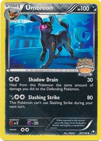 Umbreon (60/108) (Regional Championship Promo Staff) [Black & White: Dark Explorers] | Jack's On Queen