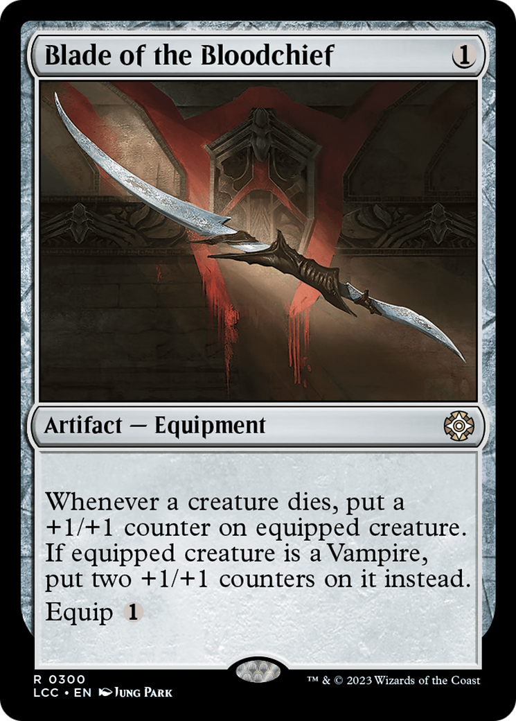 Blade of the Bloodchief [The Lost Caverns of Ixalan Commander] | Jack's On Queen