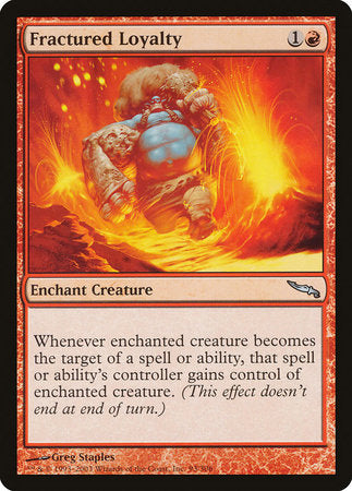 Fractured Loyalty [Mirrodin] | Jack's On Queen