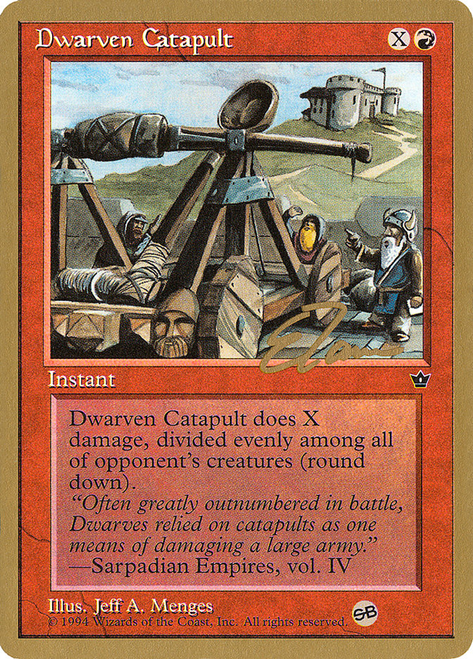 Dwarven Catapult (Eric Tam) (SB) [Pro Tour Collector Set] | Jack's On Queen