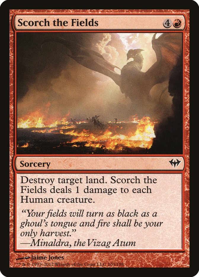 Scorch the Fields [Dark Ascension] | Jack's On Queen