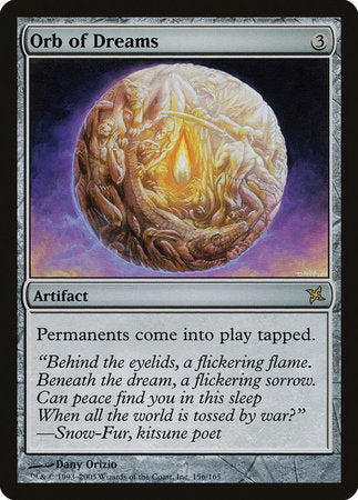 Orb of Dreams [Betrayers of Kamigawa] | Jack's On Queen