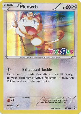 Meowth (53/83) (Toys R Us Promo) [XY: Generations] | Jack's On Queen