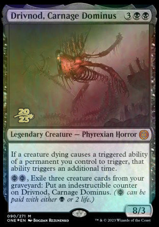 Drivnod, Carnage Dominus [Phyrexia: All Will Be One Prerelease Promos] | Jack's On Queen