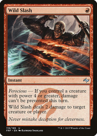 Wild Slash [Fate Reforged] | Jack's On Queen
