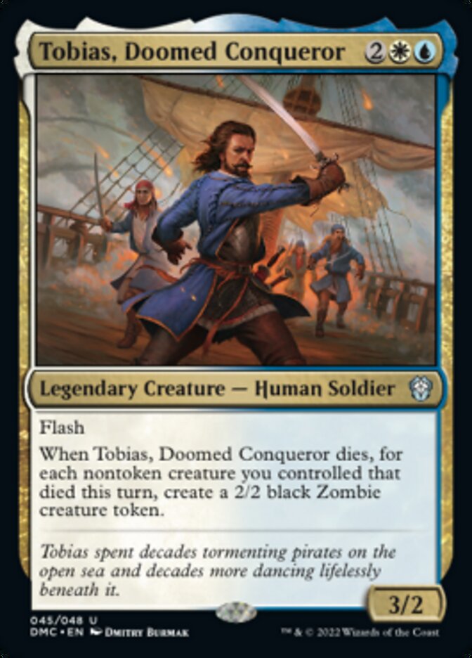 Tobias, Doomed Conqueror [Dominaria United Commander] | Jack's On Queen