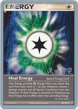 Heal Energy (94/107) (Dark Tyranitar Deck - Takashi Yoneda) [World Championships 2005] | Jack's On Queen