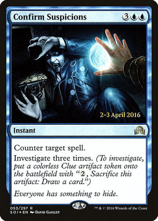 Confirm Suspicions [Shadows over Innistrad Promos] | Jack's On Queen