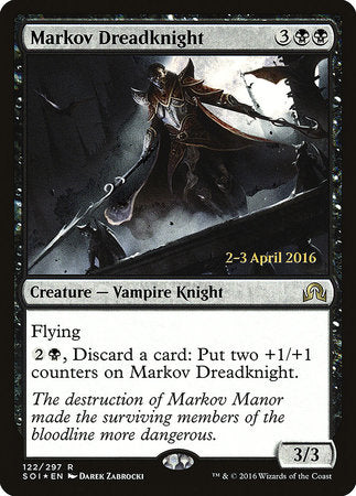 Markov Dreadknight [Shadows over Innistrad Promos] | Jack's On Queen
