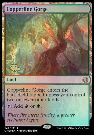 Copperline Gorge [Phyrexia: All Will Be One Prerelease Promos] | Jack's On Queen