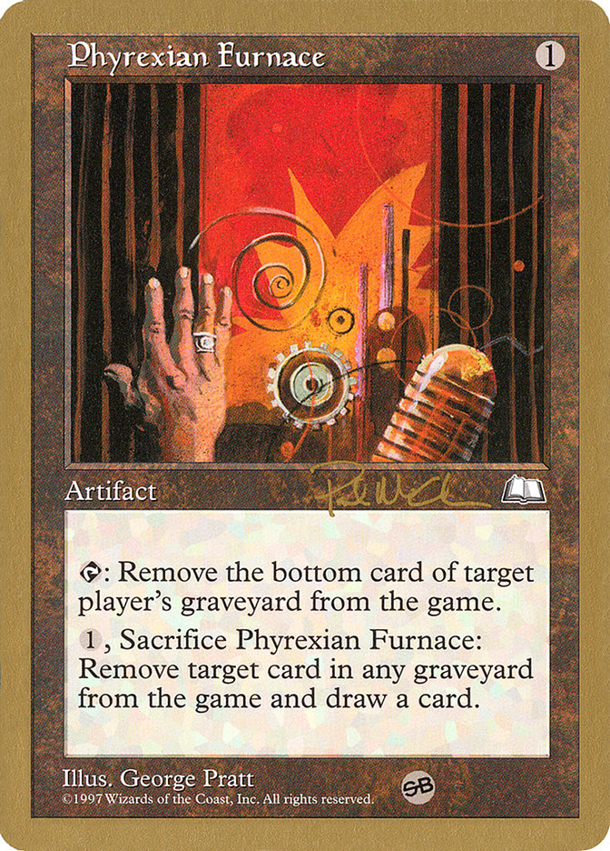 Phyrexian Furnace (Paul McCabe) (SB) [World Championship Decks 1997] | Jack's On Queen