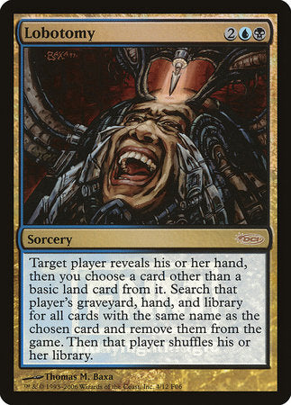 Lobotomy [Friday Night Magic 2006] | Jack's On Queen